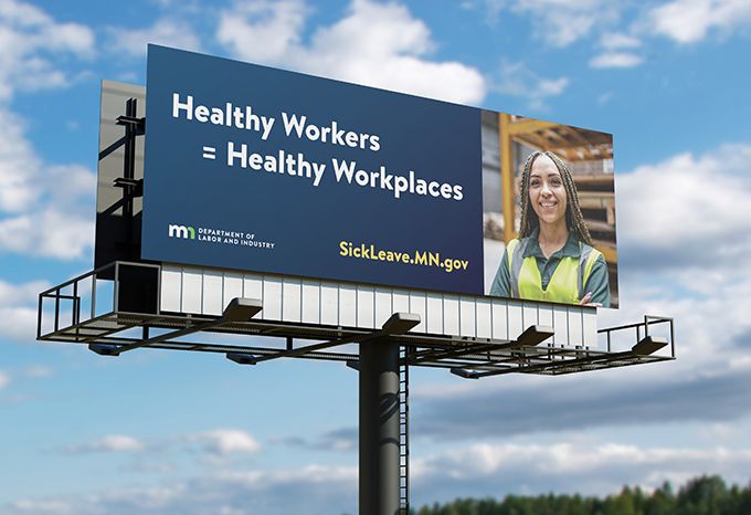 Billboard for Minnesota Department of Labor Earned Sick and Safe Time